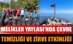 Melikler Yaylası’nda Çevre Temizliği ve Zirve Etkinliği