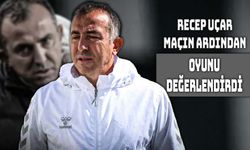 Recep Uçar'ın Maç Sonu Açıklamaları