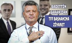 Sadettin Saran'dan TFF'ye Ziyaret