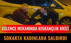 Isparta'da Eğlence Mekanında Kıskançlık Krizi: Sokakta Kadınlara Saldırdı