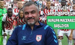 Samsunspor’un Avrupa Macerası Başlıyor