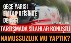 Emlak Ofisinde Silahlı Kavga: 2 Ölü, 2 Yaralı