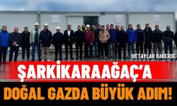 Şarkikaraağaç’a Doğal Gazda Büyük Adım!