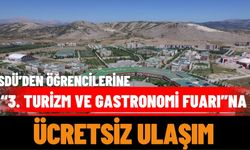 SDÜ’den öğrencilerine “3. Turizm ve Gastronomi Fuarı”na ücretsiz ulaşım