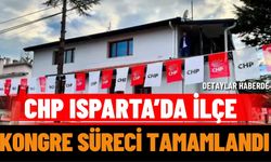 CHP Isparta’da İlçe Kongre Süreci Tamamlandı