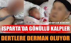 Isparta’da Gönüllü Kalpler Dertlere Derman Oluyor