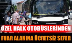 Özel Halk Otobüslerinden Fuar Alanına Ücretsiz Sefer