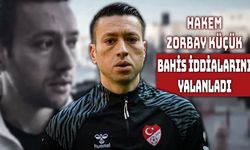 Zorbay Küçük’ten Bahis İddialarına Yanıt