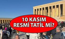 10 Kasım resmi tatil mi? Bankalar kargolar çalışıyor mu?