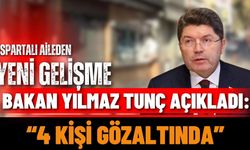 Bakan Yılmaz Tunç açıkladı: 4 kişi gözaltında!