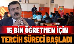 Bakan Tekin duyurdu:” 15 bin öğretmen için tercih süreci başladı”