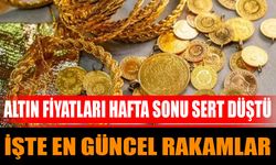 Altın Fiyatları Hafta Sonu Sert Düştü: İşte En Güncel Rakamlar