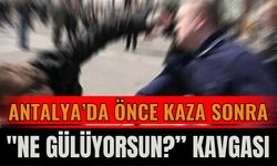 Antalya'da " Ne Gülüyorsun?" Kavgası