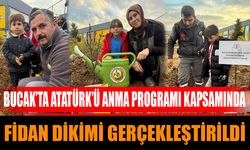 Bucak’ta Atatürk’ü Anma Programı Kapsamında Fidan Dikimi Gerçekleştirildi