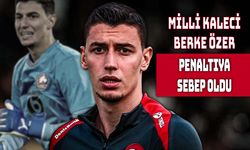 Berke Özer Tartışmalı Penaltıya Sebep Oldu