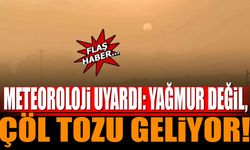 Meteoroloji Uyardı: Yağmur Değil Çöl Tozu Geliyor