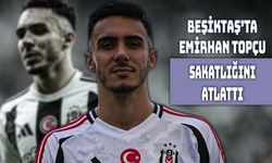 Beşiktaş’ta Emirhan’dan Sevindiren Geri Dönüş