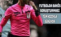 Hakemlere Bahis Soruşturmasında 18 Gözaltı