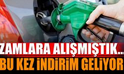 Zamlara alışmıştık...Bu kez indirim geliyor