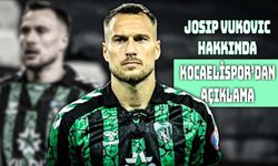 Kocaelispor’dan Vukovic Dosyasına Net Açıklama Geldi