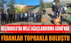 Keçiborlu’da Millî Ağaçlandırma Günü’nde Fidanlar Toprakla Buluştu