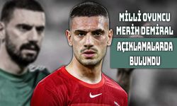 Merih Demiral’dan Dünya Kupası Mesajı