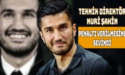 Nuri Şahin Penaltı'ya Sevindiğini Söyledi