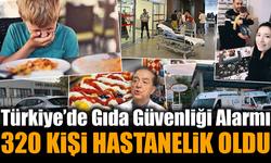Türkiye’de Toplu Zehirlenme Vakaları Artıyor: Son 10 Günde Türkiye’de 320 Kişi Zehirlendi!