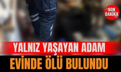 Yalnız yaşayan adam evde ölü bulundu