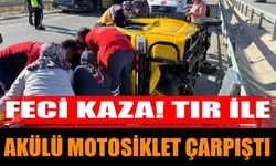 Feci Kazada Tır ile Akülü Motosiklet Çarpıştı