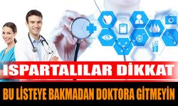 Isparta'da yarın görevli doktor listesi açıklandı!