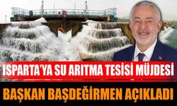 Isparta’ya su arıtma tesisi müjdesi: Başkan Başdeğirmen açıkladı