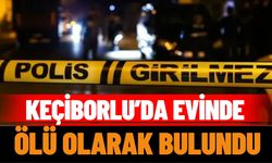 Keçiborlu’da evinde ölü bulundu