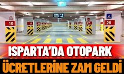 Isparta’da otopark ücretlerine zam geldi