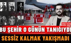 “Bu Şehir O Günün Tanığıydı… Sessiz Kalmak Yakışmadı”