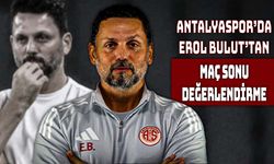 Erol Bulut'tan Beraberlik Sonrası Açıklama
