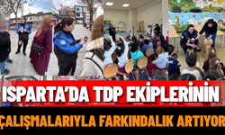 Isparta’da TDP Ekiplerinin Çalışmalarıyla Farkındalık Artıyor