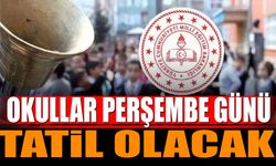Okullar perşembe günü tatil olacak!