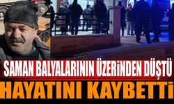 Saman Balyalarının Üzerinden Düşen Kişi Hayatını Kaybetti