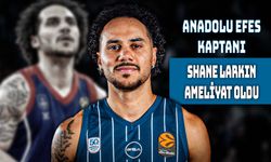 Anadolu Efes Kaptanı Shane Larkin Ameliyat Oldu