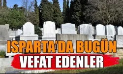 Isparta'da Bugün Vefat Edenler (5 Ağustos 2026)