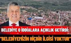 Belediye o iddialara açıklık getirdi: "Belediyemizin hiçbir ilgisi yoktur"