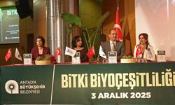 Antalya’da ‘Bitki Biyoçeşitliliğinin Korunması’ Paneli