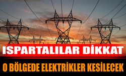 Isparta'da 16 Temmuz'da Planlı Elektrik Kesintisi Yaşanacak