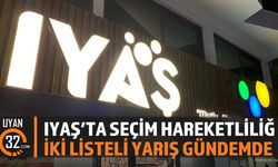 Isparta'daki IYAŞ Seçim Kulisleri Kızıştı: İki Listeli Yarış Başlıyor