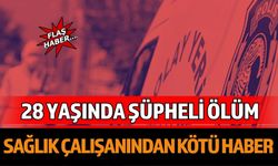 28 Yaşındaki Sağlık Personeli Evinde Ölü Bulundu