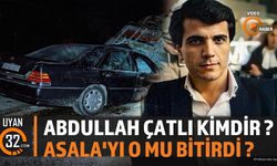 Abdullah Çatlı Kimdir ? Neler Yaşamıştır ?