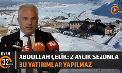 Abdullah Çelik: 2 Aylık Sezonla Bu Yatırımlar Yapılmaz