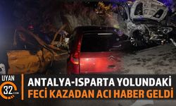 Antalya-Isparta Yolunda Acı Haber Gelmeye Devam Ediyor