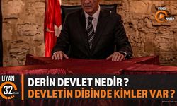 Derin Devletin Dününde ve Bugününde Ne Var ?